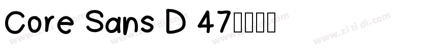 Core Sans D 47字体转换